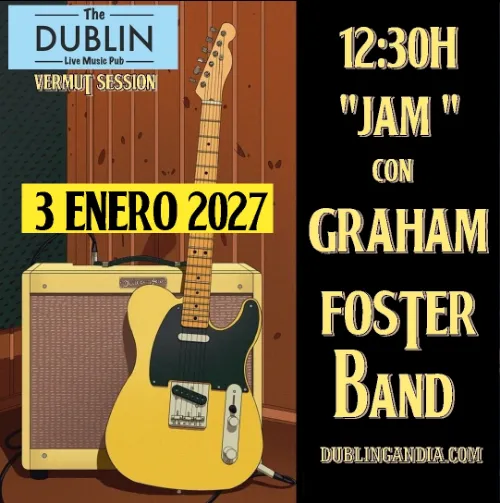 Cartel: » GRAHAM FOSTER BAND "JAM SESSION" «